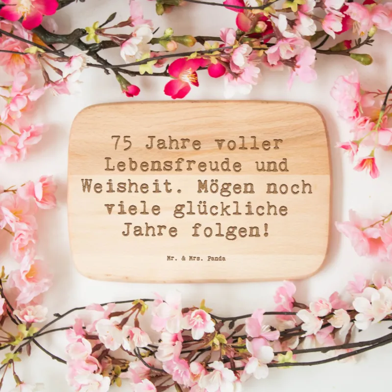 Frühstücksbrett Spruch 75. Geburtstag Lebensfreude|p:1737475|h:80052740eabdfca73bedc95d5cd598de